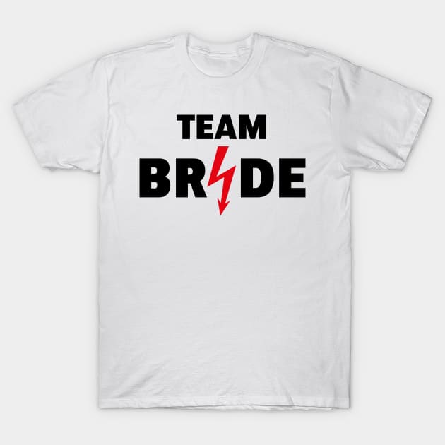 Team Bride Flash (Hen Night / Bachelorette Party / 2C / POS) T-Shirt by MrFaulbaum